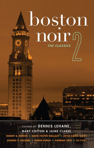 [Boston Noir 02] • The Classics